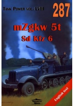 Tank Power Vol LVIII Nr 287 mZgkw 5t Sd Kfz 6
