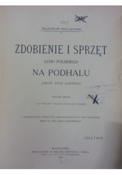 Zdobienie I Sprzęt Ludu Polskiego, 1915r.