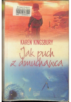Jak puch z dmuchawca