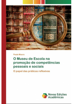O Museu de Escola na promoção de competências pessoais e sociais