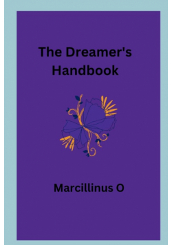 The Dreamer's Handbook