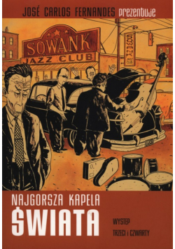 Najgorsza kapela świata Występ trzeci i czwarty