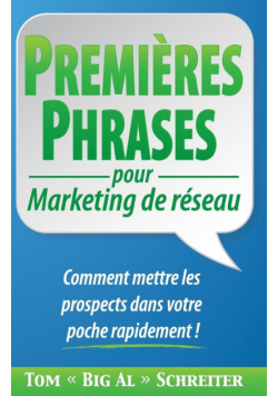 PREMIÈRES PHRASES pour Marketing de réseau