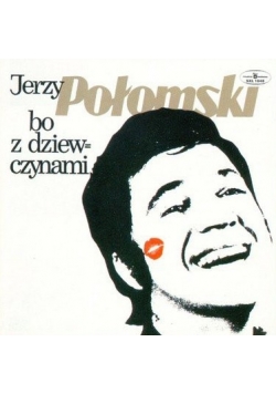 Bo  z dziewczynami, płyta winylowa
