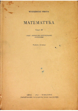 Matematyka Część III Całki i równania różniczkowe