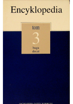 Ecyklopedia gazety wyborczej Tom 3