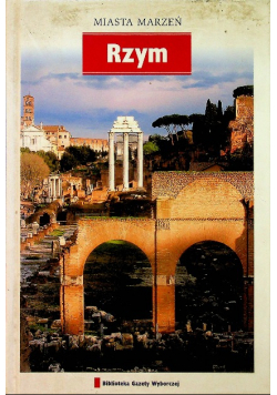 Miasta marzeń Tom 5 Rzym
