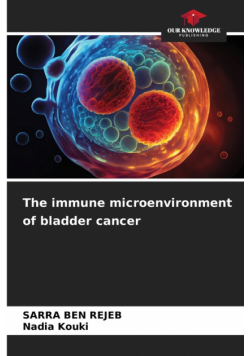 The immune microenvironment of bladder cancer