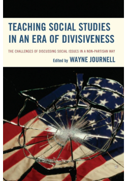 Teaching Social Studies in an Era of Divisiveness