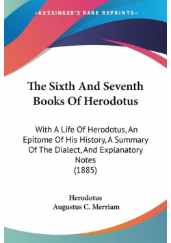 The Sixth And Seventh Books Of Herodotus