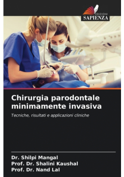 Chirurgia parodontale minimamente invasiva