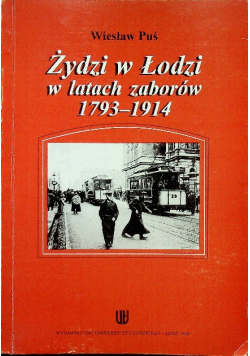 Żydzi w Łodzi w latach zaborów 1793 - 1914