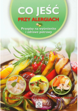 Rusin Wiesława - Co jeść przy alergiach