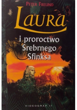 Laura i proroctwo Srebrnego Sfinksa