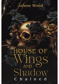 House of Wings and Shadow
