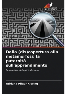 Dalla (dis)copertura alla metamorfosi