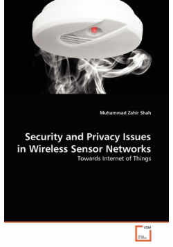 Security and Privacy Issues in Wireless Sensor Networks