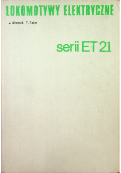 Lokomotywy Elektryczne Serii Et 21
