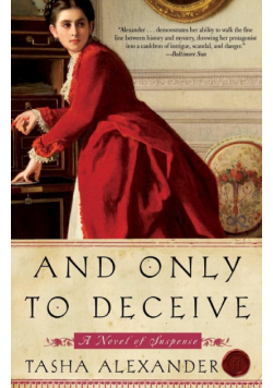 And Only to Deceive