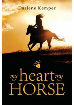 My Heart, My Horse