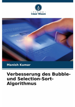 Verbesserung des Bubble- und Selection-Sort-Algorithmus