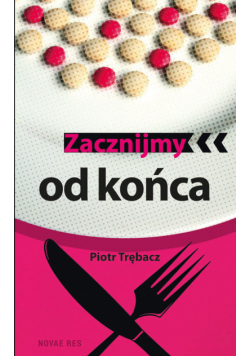 Zacznijmy od końca