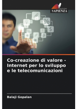 Co-creazione di valore - Internet per lo sviluppo e le telecomunicazioni