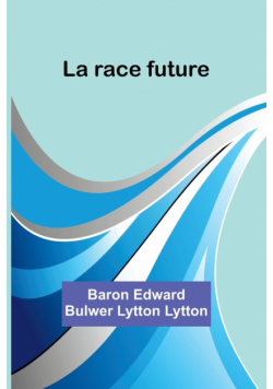La race future