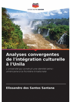 Analyses convergentes de l'intégration culturelle à l'Unila