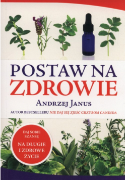 Janus Andrzej - Postaw na zdrowie