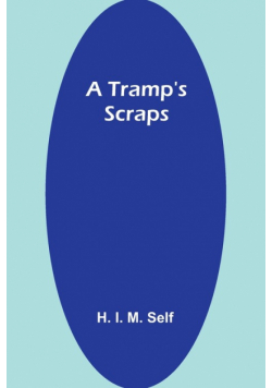 A Tramp's Scraps