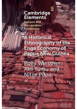 A Historical Ethnography of the Enga Economy of Papua New Guinea