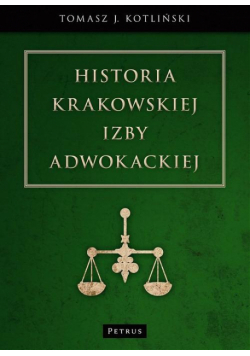 Historia Krakowskiej Izby Adwokackiej