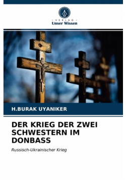 Der Krieg Der Zwei Schwestern Im Donbass