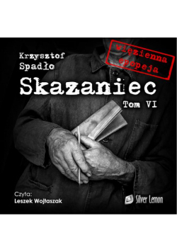 Skazaniec tom VI. Liczba Życia