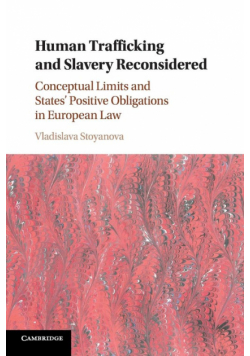 Human Trafficking and Slavery Reconsidered