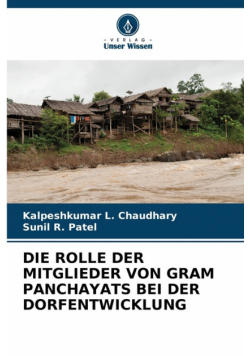 Die Rolle Der Mitglieder Von Gram Panchayats Bei Der Dorfentwicklung