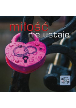 Klucze 4 Miłość nie ustaje