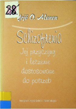 Schizofrenia jej przyczyny i leczenie dostosowane do potrzeb