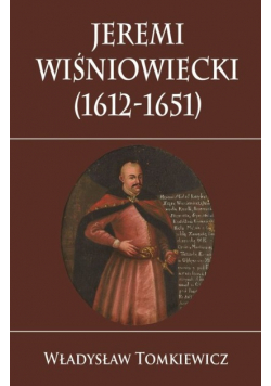 Jeremi Wiśniowiecki 1612 1651