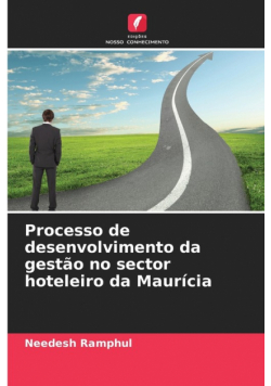 Processo de desenvolvimento da gestão no sector hoteleiro da Maurícia