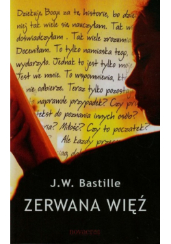 Bastille J.W. - Zerwana więź