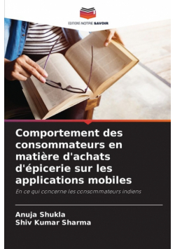 Comportement des consommateurs en matière d'achats d'épicerie sur les applications mobiles