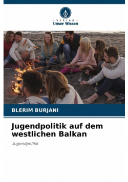 Jugendpolitik auf dem westlichen Balkan