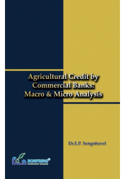 Agricultural Credit by Commercial Banks Macro & Micro Analysis