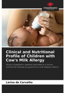Clinical and Nutritional Profile of Children with Cow's Milk Allergy