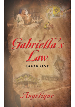 Gabriella's Law Book One