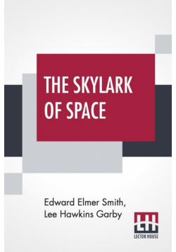 The Skylark Of Space
