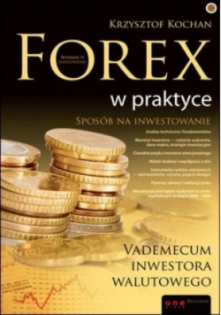 Forex w praktyce Sposób na inwestowanie