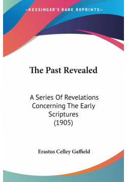 The Past Revealed